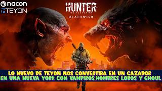 Lo Nuevo De Teyon🏹Nos Convertirá En Un Cazador 🗽En Una Nueva York🧛Con Vampiros,Hombres Lobos Y Ghoul