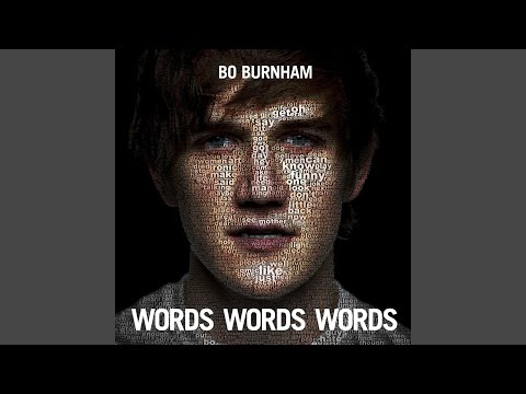 Words, Words, Words (Studio) - Bo Burnham