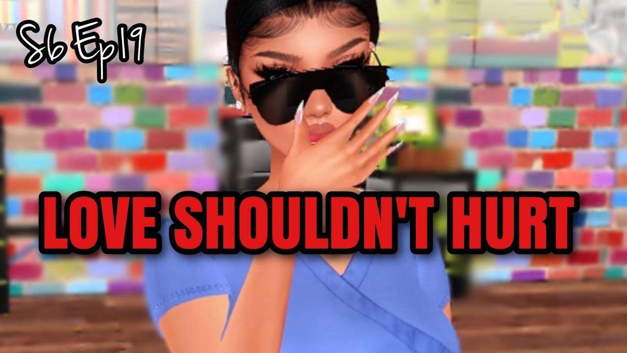 IMVU Series| LOVE SHOULDN'T  HURT ❤| Season 6 Episode 19| "Pressure"