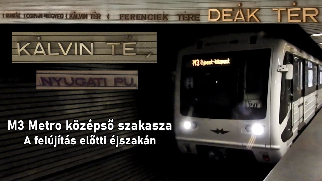 M3 metró középső szakasza (Nagyvárad tér - Lehel tér) és az UTOLSÓ metró a lezárás előtt