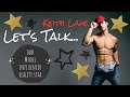 Letstalk keith laue from dad to hollywood reality tv