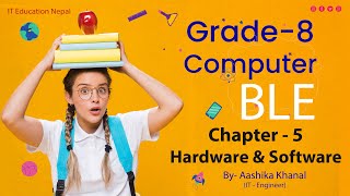 Ch 5 | Class 8 Computer Hardware and Software | Grade 8 Computer OnlineClass in Nepali AashikaKhanal screenshot 5