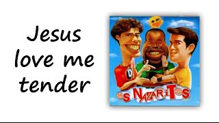 Vídeo de Jesus Love Me Tender