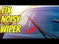FIX Noisy Windshield Wiper Squeaks Quick & Easy!