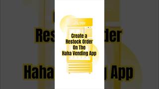 Create a Restock Order on the Haha Vending App screenshot 3