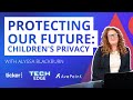 Protecting Our Future - Children's Privacy - TechEdge - Ep 6