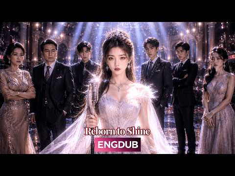 Reborn Heiress: No More Mercy for the Family That Betrayed Me ๐๐ฅ| ENG DUB#drama