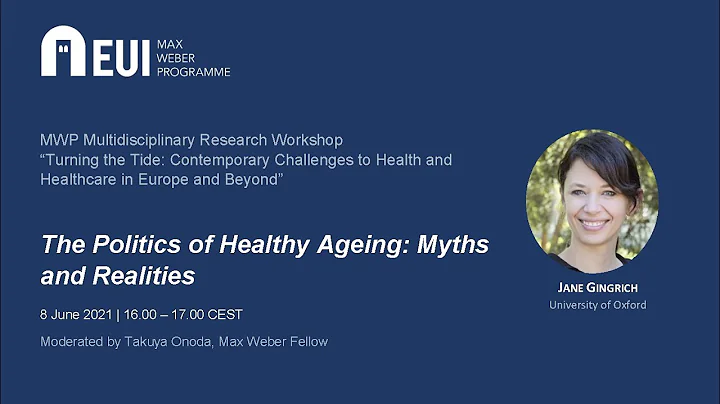 "The Politics of Healthy Ageing: Myths and Realiti...