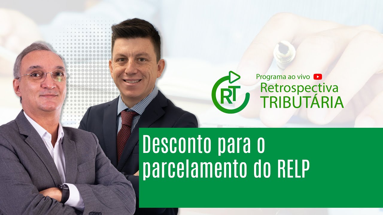 Desconto para o parcelamento do RELP