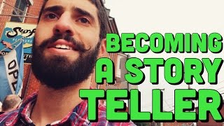 BECOMING A STORY TELLER...