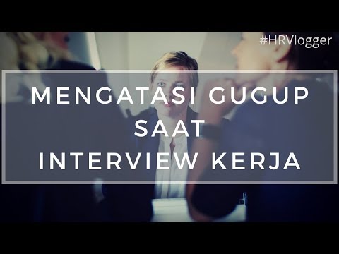 Video: Cara Menenangkan Kecemasan Anda Sebelum Wawancara