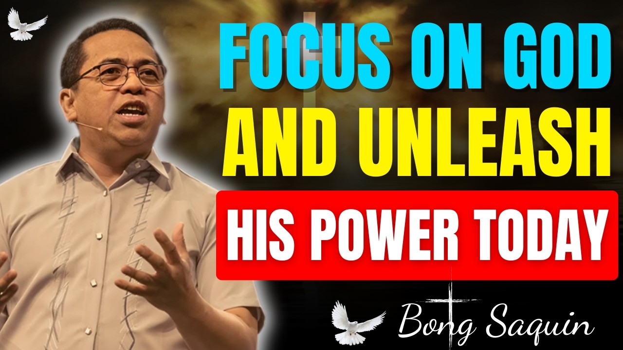 Unleash God’s Power Through Prayer and Love | Bong Saquing
