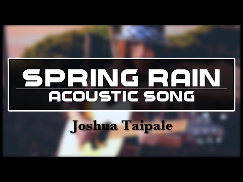 With Love - "Spring Rain" (Original) || Joshua Taipale