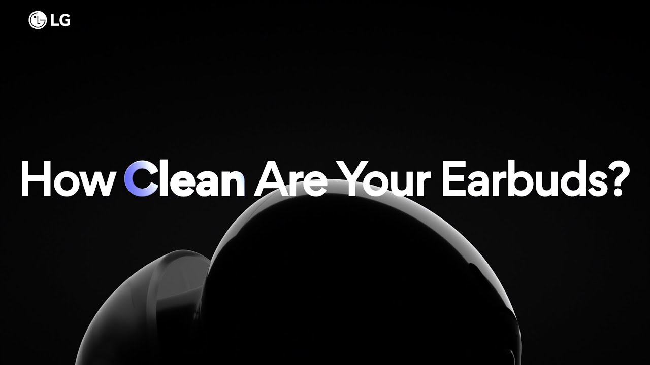 LG TONE Free FN7 - How Clean Are Your Earbuds?