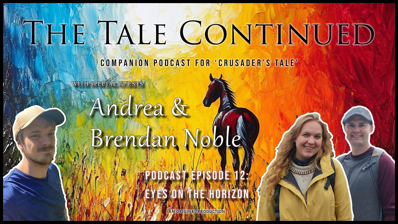 The Tale Continued — S2, EP12: Eyes on the Horizon