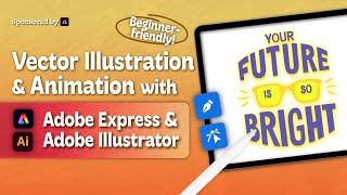Illustrate &amp; Animate Vectors with Adobe Express &amp; Adobe Illustrator for iPad (Beginner-Friendly) #ad