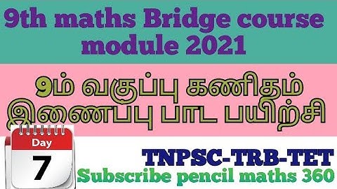 9th maths Bridge course module day7 2021|