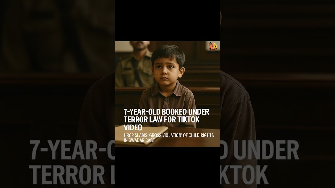 🧒🏽 7 Year Old Booked Under Terror Law for TikTok Video — HRCP. 
