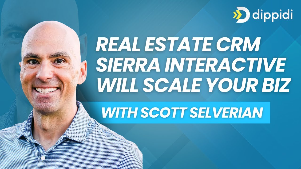 This Real Estate CRM Will Scale Your Business | Full Sierra Interactive Demo 2025 | Dippidi Podcast