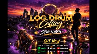 Log Drum Calling – Sipho London (Official Visualizer)