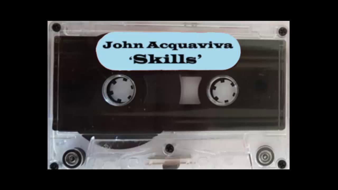 John Acquaviva - Skills