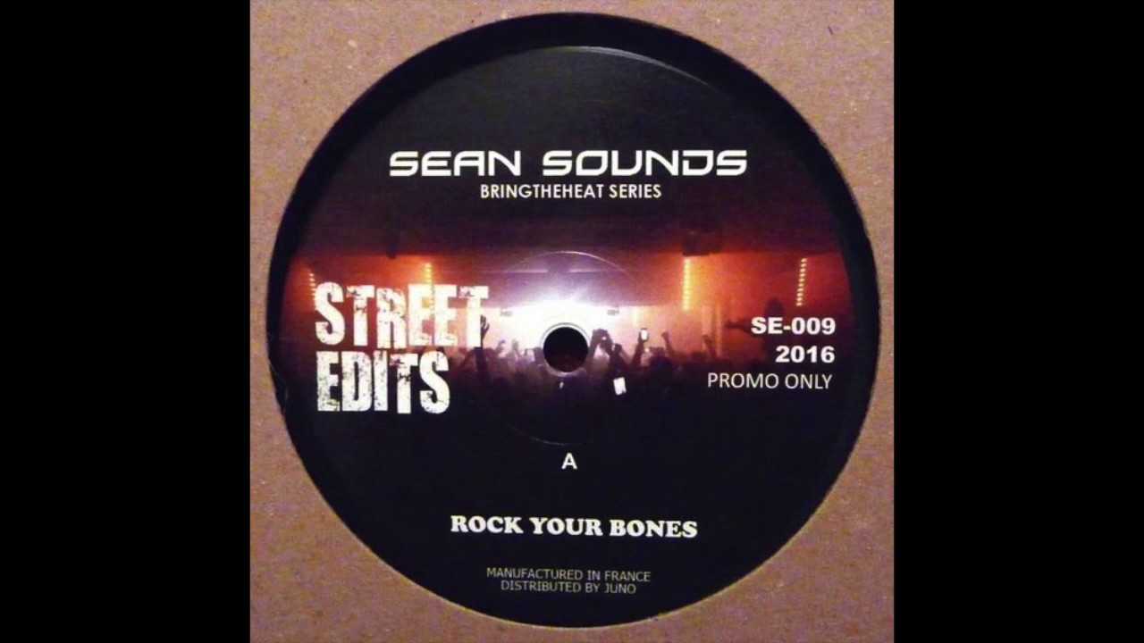Rock Your Bones - Sean Sounds