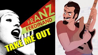 ▶️ Franz Ferdinand - Take Me Out【FFking Bass Cover】