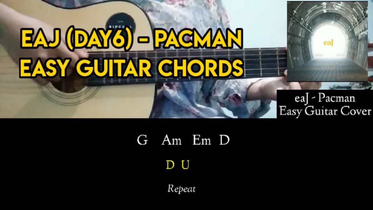 eaJ - Pacman Easy Guitar Tutorial with Chords | Suin