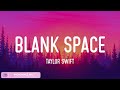 Taylor Swift - Blank Space (Lyrics) Nico &amp; Vinz, David Guetta,... (Mix)