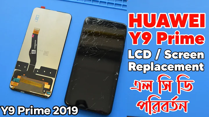 Huawei Y9 Prime 2019 LCD Replacement Disassembly (Huawei Y9 Prime 2019 Touch Display Replacement)