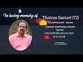 Funeral service of  thomas samuel  72   chuzhukunnil  ayroor  carmelmarthomachurch