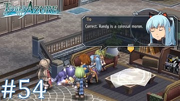 Randy Investigation - Trails To Azure Part 54 - No Commentary