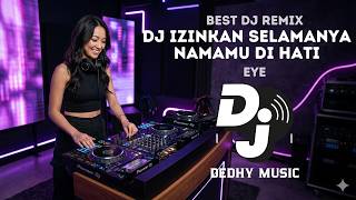 DJ IZINKAN SELAMANYA NAMAMU DI HATI VIRAL 🔥 JEDAG JEDUG TERBARU