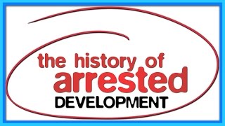 Famous The History Of "Arrested Development" Profile