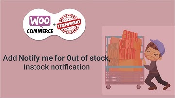 Back In stock Notifier for WooCommerce free| Add notify me an option for Out of Stock Products |2021