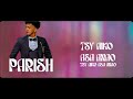 PARISH Tsy Solution Ft Nasher Lyric 2025 JL Media PARISH Tsy Solution Ft Nasher Lyric 2025 JL Media