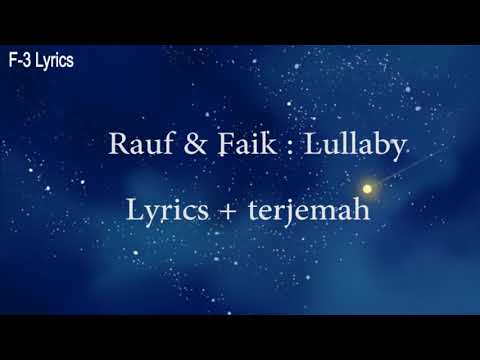 Rauf & Faik : Lullaby  Lyrics + terjemah