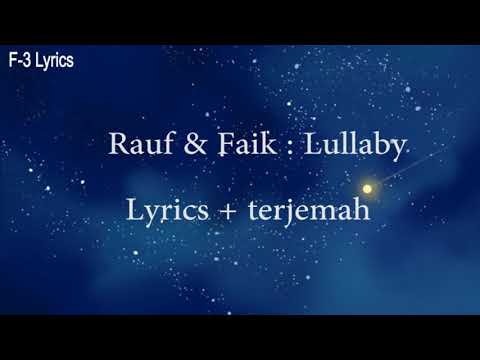 Rauf x Faik : Lullaby Lyrics Terjemah