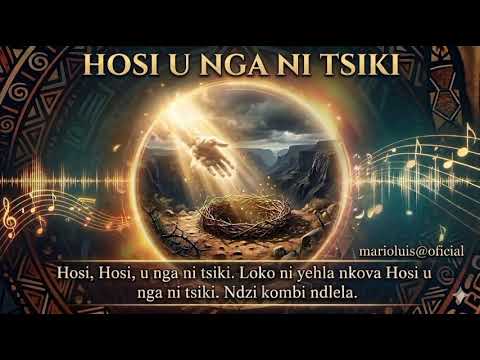 Hosi u nga ni tsiki, ni wela mavokweni ya nala