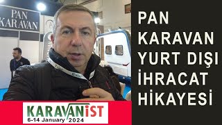 Pan Karavan Yurt Dışı Hikayesi