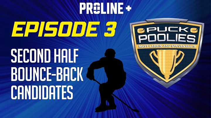 Puck Poolies Podcast: The Best Second-Half Bounce-...