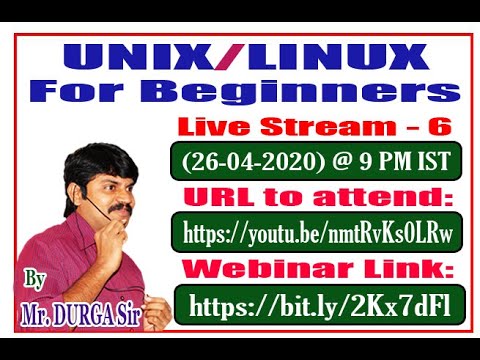 UNIX/LINUX for Beginners || Live Stream - 6 || By Mr. DURGA Sir