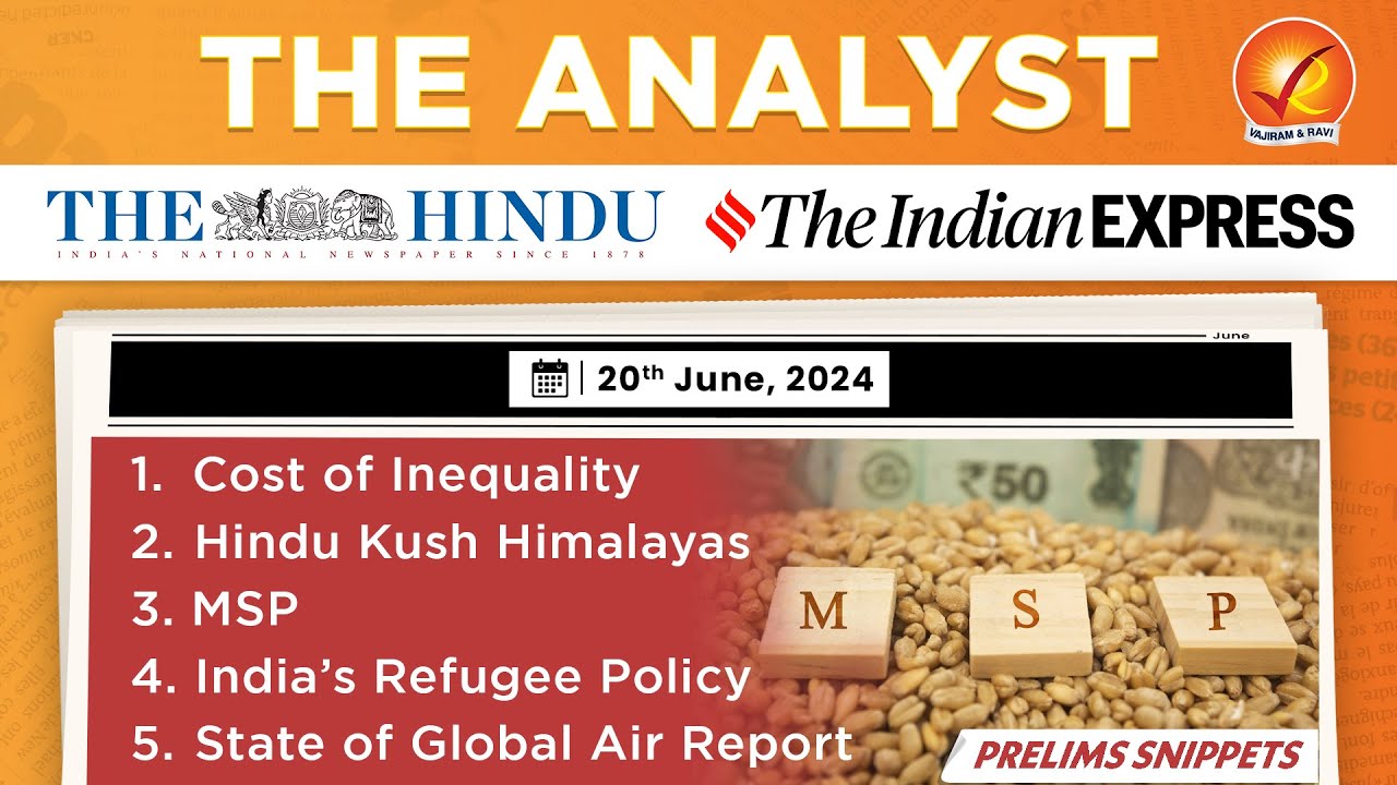 The Analyst 20th June 2024 Current Affairs Today | Vajiram and Ravi Daily Newspaper Analysis