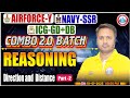 AIRFORCE, NAVY, ICG 2026 | Reasoning | DIRECTION & DISTANCE #2 | Combo 2.0 Batch | Defence Exam PYQ