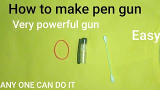 HOW TO MAKE A PEN GUN |ANYONE CAN DO IT