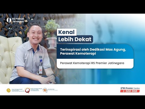 Ners Agung: Perawat yang Selalu Buat Pasien Nyaman | Kenal Lebih Dekat | RS Premier Jatinegara
