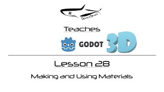 Lesson 28 - Creating and Using Materials