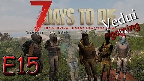 7 Days to Die A15 - S1.75 E15 - 7 Day Blood Moon Horde!