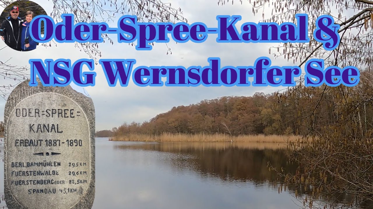 Oder-Spree-Kanal u. NSG Wernsdorfer See
