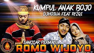 Cover Kumpul Anak Bojo Voc Djhosua U0026 Rizqi  Jaranan Romo Wijoyo 2019